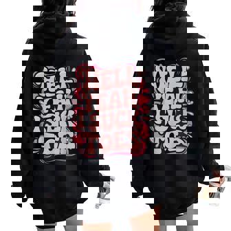 Hell Yeah I Suck Toes Inappropriate Retro Groovy Women Oversized Hoodie Back Print - Thegiftio UK