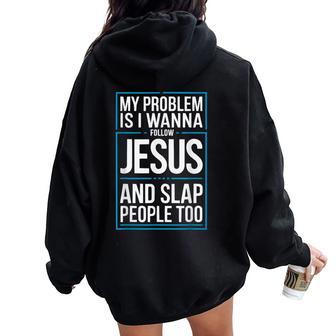 Jesus Christ Religious Christian Believer Christianity Women Oversized Hoodie Back Print - Thegiftio UK