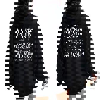Promoted To Grandma My First Mother’S Day As A Grandma Women Oversized Hoodie Back Print - Thegiftio