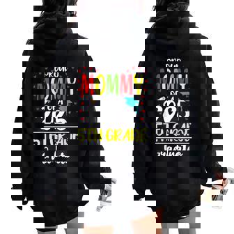 Proud Mommy Of A Class Of 2025 5Th Grade Graduate Women Oversized Hoodie Back Print - Thegiftio UK