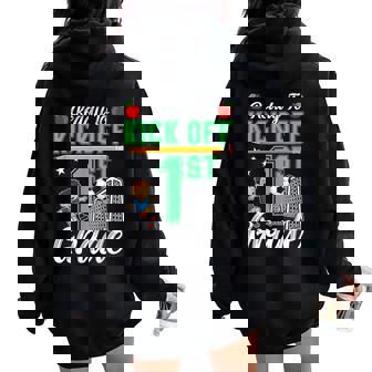 Ready To Kick Off 1St Grade Soccer Back To School Boys Women Oversized Hoodie Back Print - Thegiftio
