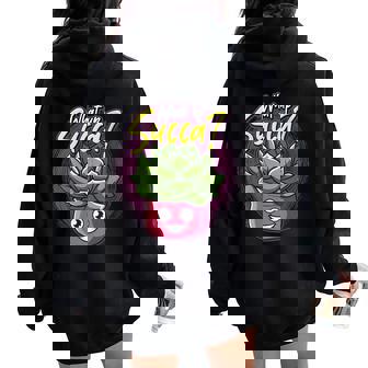 What Up Succa Succulent Sarcasm Pun Sweat à capuche oversize pour femme avec imprimé dans le dos - Cadeauxyz