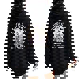 Vintage Hang In There It Gets Worse Sarcastic Humor Women Oversized Hoodie Back Print - Thegiftio