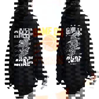 Games On 4Th Grade Basketball First Day Of School Women Oversized Hoodie Back Print | Mazezy