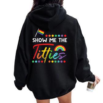 Gay Pride Month Show Me Lgbtq Ally Rainbow Women Women Oversized Hoodie Back Print - Thegiftio UK