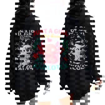 A Girl Loves Axolotls Colorful Flowers Axolotl Lover Women Women Oversized Hoodie Back Print | Mazezy