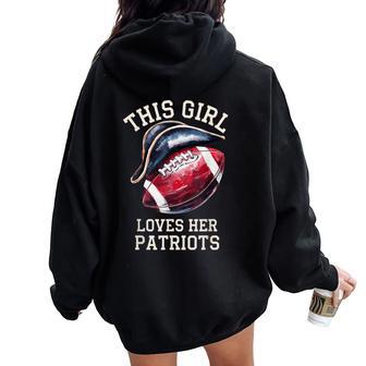 This Girl Loves Her Patriot A Massachusetts Pride Women Oversized Hoodie Back Print - Thegiftio UK