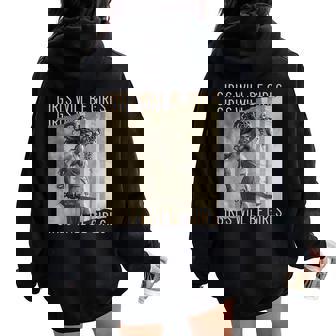 Girl Will Be Girls Medusa Feminist Women Women Oversized Hoodie Back Print - Thegiftio