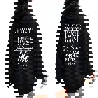Girlfriend Fiancée Wife 2025 For Wedding And Honeymoon Women Oversized Hoodie Back Print - Thegiftio