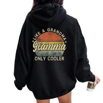Glamma Like A Grandma Only Cooler Mother's Day Glamma Women Oversized Hoodie Back Print - Thegiftio UK