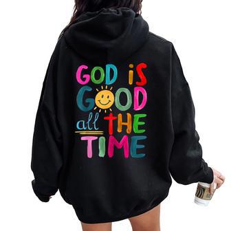 God Is Good All The Time Faith-Based Christian Bible Verse Women Oversized Hoodie Back Print - Thegiftio UK