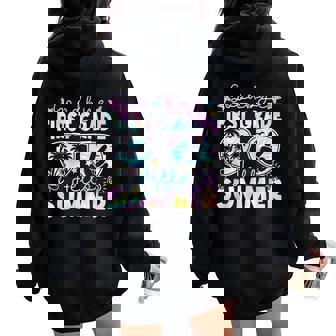 Goodbye 1St Grade Hello Summer First Grade Last Day School Women Oversized Hoodie Back Print - Thegiftio
