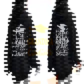 Grandma Senior 2025 Proud Grandma Of A Class Of 2025Graduate Women Oversized Hoodie Back Print - Thegiftio UK