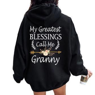 My Greatest Blessings Call Me Granny Cute Mother's Day Women Oversized Hoodie Back Print - Thegiftio UK