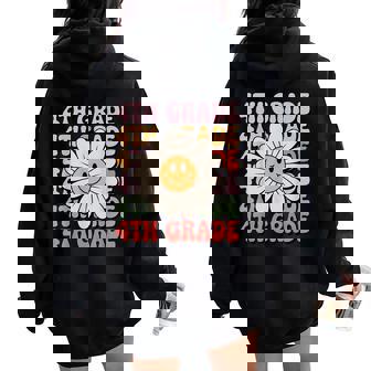 Groovy 4Th Grade First Day Of Fourth Back To School Women Oversized Hoodie Back Print | Mazezy