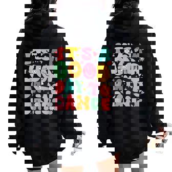 Groovy Its A Good Day To Dance Dance Teacher Black Women's Small Short Sleeve Crew Neck 100 Cotton Printed Women Oversized Hoodie Back Print - Thegiftio UK