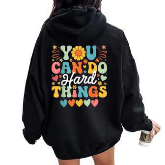 Groovy Test Day Teacher You Can Do Hard Things Women Women Oversized Hoodie Back Print - Thegiftio UK