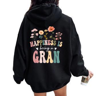 Happiness Is Being A Gran Floral Gran Mother's Day Women Oversized Hoodie Back Print - Thegiftio UK