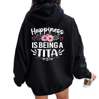 Happiness Is Being A Tita Mother's Day Grandma Women Oversized Hoodie Back Print - Thegiftio UK