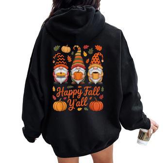 Happy Fall Y'all Gnome Pumpkin Autumn Thanksgiving Women Women Oversized Hoodie Back Print - Thegiftio UK