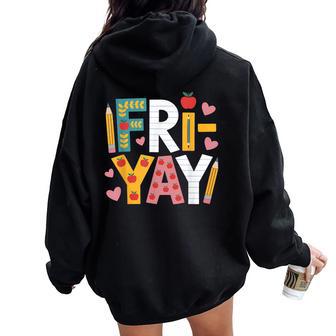 Happy Fri-Yay Teacher Fry Yay Friday Weekend Cute Fri-Yay Women Oversized Hoodie Back Print - Thegiftio UK