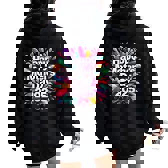 Happy Mother's Day Happy Mother Day For Mom Girl Women Oversized Hoodie Back Print | Mazezy
