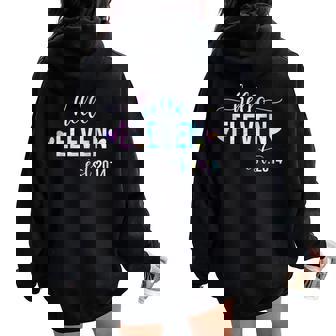 Hello Eleven Est 2014 11 Years Old 11Th Birthday Girls Boys Women Oversized Hoodie Back Print - Thegiftio UK