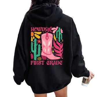 Howdy First Grade Teacher Western Cowgirl Back To School Women Oversized Hoodie Back Print - Thegiftio UK