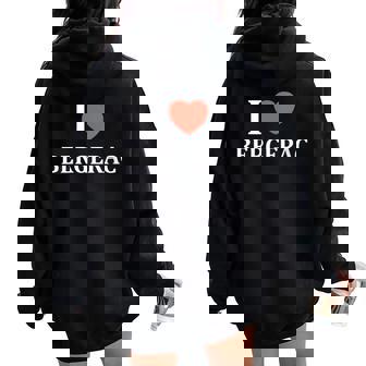 Ille Bergerac France I Love Bergerac Sweat à capuche oversize pour femme avec imprimé dans le dos - Cadeauxyz