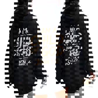 I'm A Child Of God John 1-12 Christian Bible Verse Jesus Women Oversized Hoodie Back Print - Thegiftio