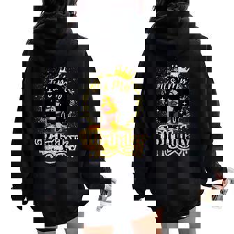 It's My Birthday Melanin Queen African American Afro Women Women Oversized Hoodie Back Print - Thegiftio UK