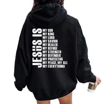 Jesus Is My Everything Christian Jesus Women Oversized Hoodie Back Print - Thegiftio UK