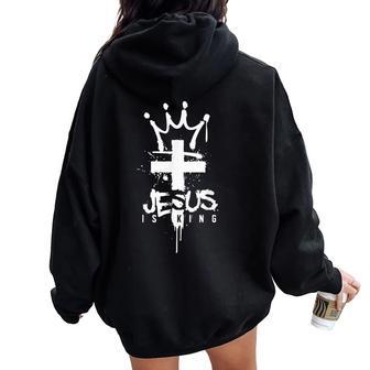 Jesus Is King Christian Women Oversized Hoodie Back Print - Thegiftio UK