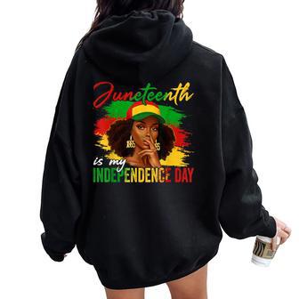 Junenth Is My Independence Day Black 4Th Of July Women Oversized Hoodie Back Print - Thegiftio UK