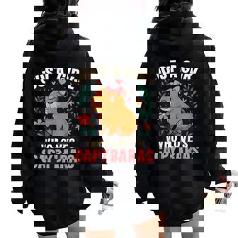 Just A Girl Who Loves Capybaras Cute Rodent Animal Women Oversized Hoodie Back Print | Mazezy