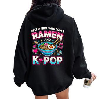 Just A Girl Who Loves Ramen And K-Pop Women Oversized Hoodie Back Print - Thegiftio UK