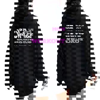 Just A Mom Who Loves Workout Gym Lover Mom Women Oversized Hoodie Back Print | Mazezy