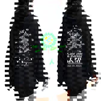 Be Kind Green Ribbon Sunflower Mental Health Awareness Women Oversized Hoodie Back Print | Mazezy