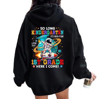 Kindergarten Graduation 2025 1St Grade Here I Come Women Oversized Hoodie Back Print - Thegiftio UK