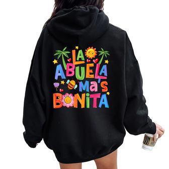 La Abuela Más Bonita Mom Cute Abuela Grandma Mother's Day Women Oversized Hoodie Back Print - Thegiftio UK