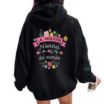 La Migliore Nonna Regalo Para Abuela Italiana Women Oversized Hoodie Back Print - Regaloses