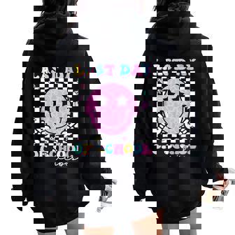 Last Day Of School Vibes Teacher Student Groovy Graduation Women Oversized Hoodie Back Print | Mazezy