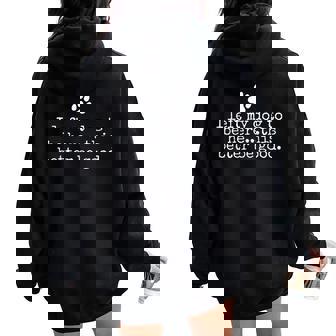 I Left My Dog To Be Here This Better Be Good Dog Dad Mom Women Oversized Hoodie Back Print - Thegiftio