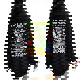 Level Unlocked 1St Grade Dinosaur Back To School Gamer Boys Women Oversized Hoodie Back Print | Mazezy