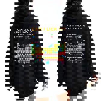 Can I Lick It Periodic Table Science Teacher Student Women Oversized Hoodie Back Print - Thegiftio