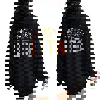 Lita Flowers Lita Grandmother Lita Grandma Appreciation Women Oversized Hoodie Back Print | Mazezy