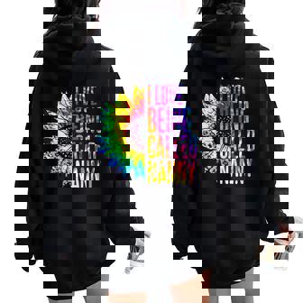 I Love Being Called Nanny Sunflower Tie Dye Mother's Day Women Oversized Hoodie Back Print - Thegiftio