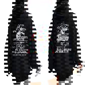 Love Family Apparel Don't Mess With Mamasaurus You'll Get Jurasskicked Mother Day Women Oversized Hoodie Back Print - Thegiftio