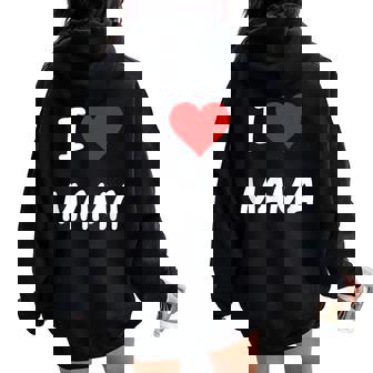 I Love Mama Children Love Heart ベビーチャイルドギフト お母さん レディース オーバーサイズ パーカー バックプリント - Kawaiitshirt