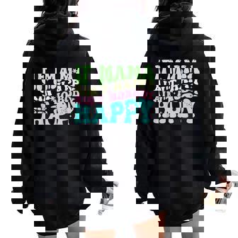 If Mama Ain't Happy Ain't Nobody Happy Retro Groovy Women Oversized Hoodie Back Print - Thegiftio UK